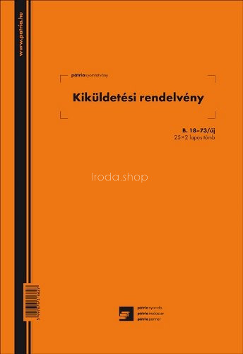 Kiküldetési rendelvény hiv.-i,üzleti ut ktsgtér.-hez 25x2 lapos A/4 álló B.18-73új