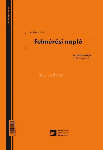 Felmérési napló 25x5 lapos tömb A/4 álló D.7570-104/V
