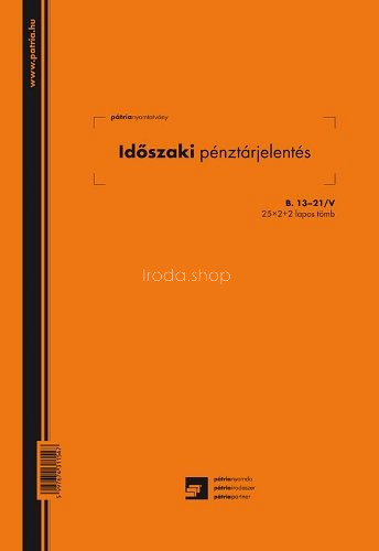 Időszaki pénztárjelentés 25x4lap B.13-21/V Pátria
