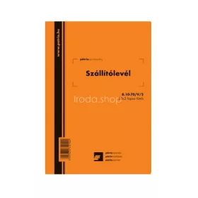 Szállítólevél A/5 25x6lap álló B.10-70/V Pátria