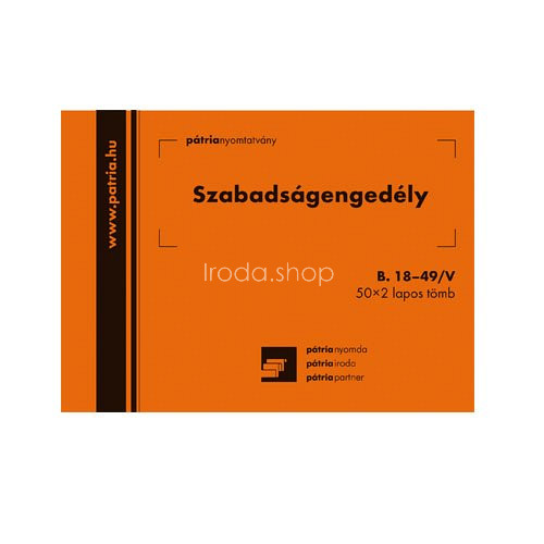 Szabadság engedély A/6 50x2lap B.18-49/V Pátria